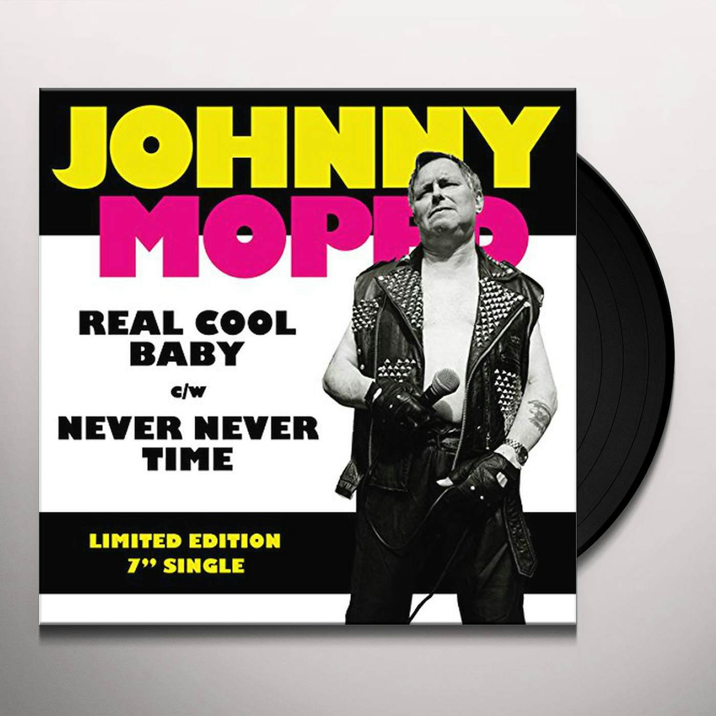 Johnny Moped Real Cool Baby / Never Never Time Vinyl Record