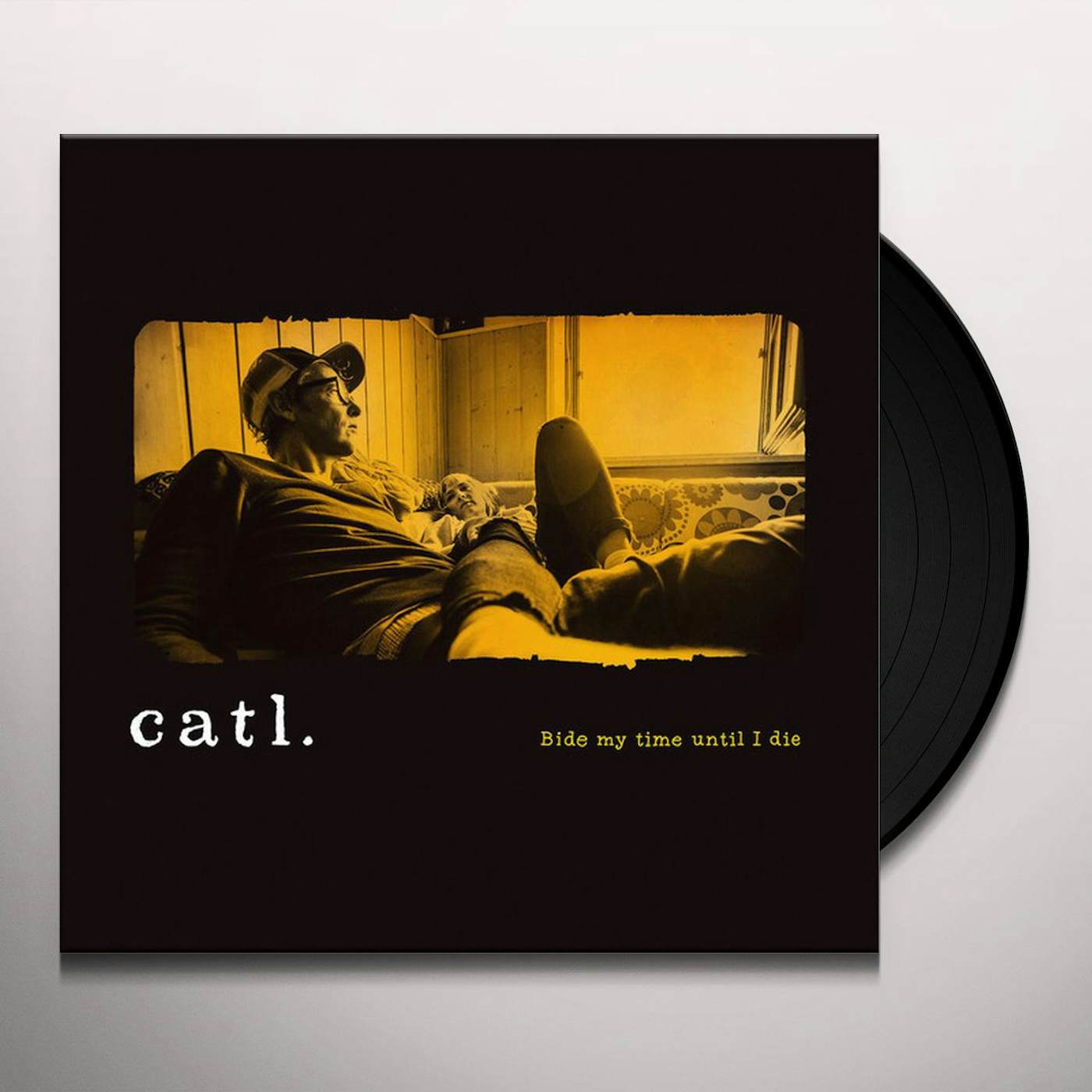 Catl BIDE MY TIME UNTIL I DIE Vinyl Record