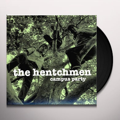 The Hentchmen CAMPUS PARTY Vinyl Record