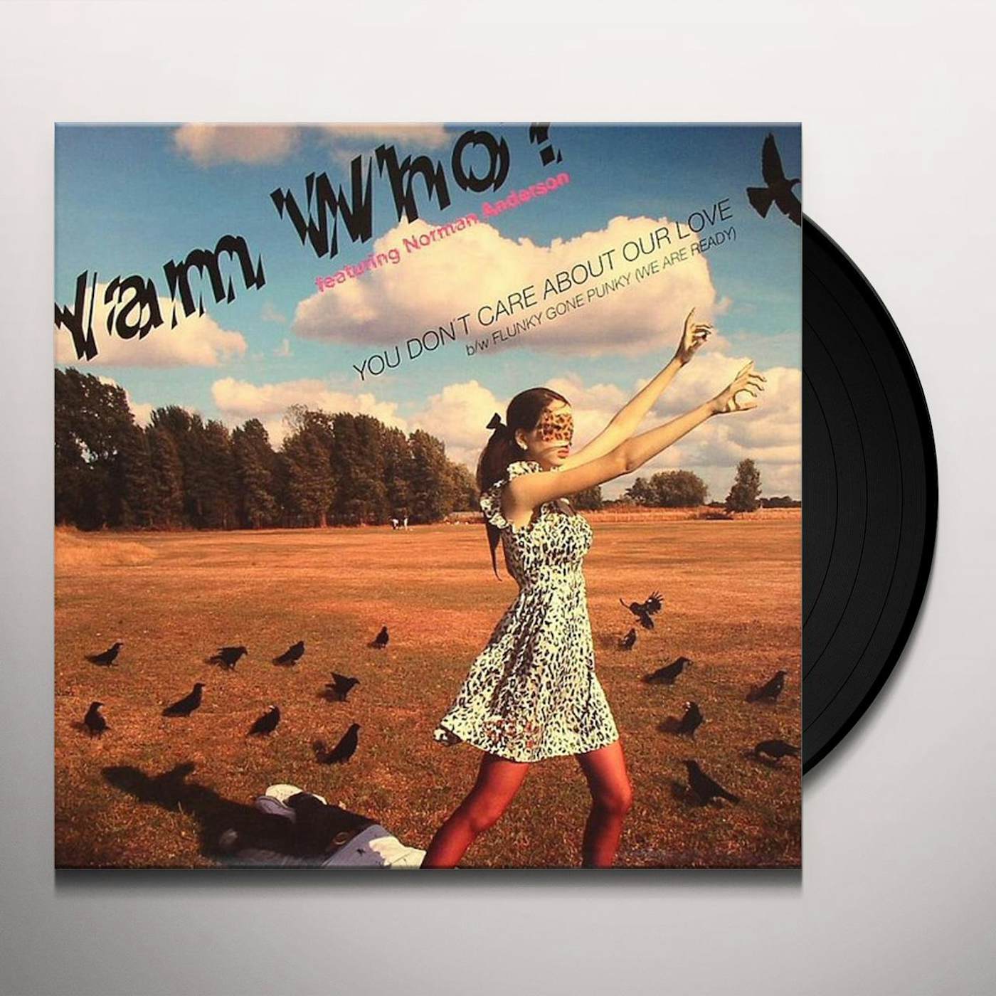 Yam Who YOU DON'T CARE ABOUT OUR LOVE Vinyl Record - UK Release