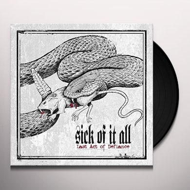 Sick Of It All LAST ACT OF DEFIANCE Vinyl Record