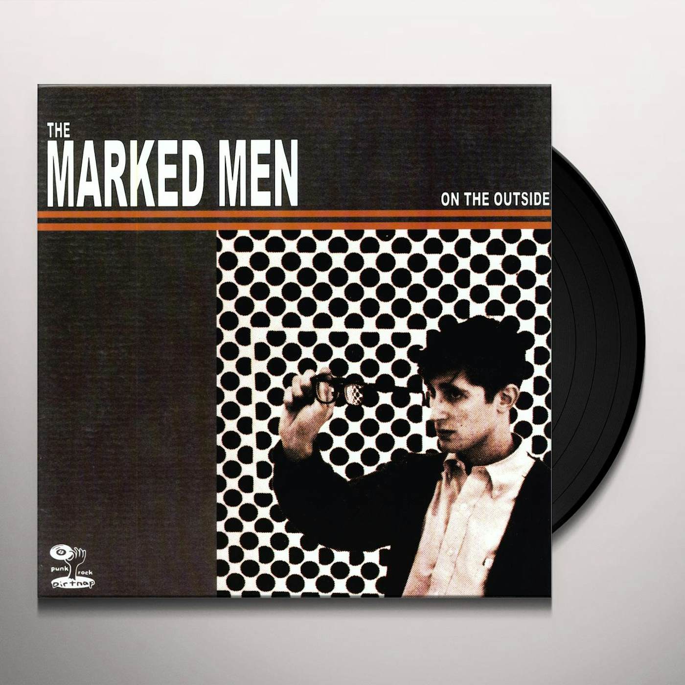 Marked Men On The Outside Vinyl Record