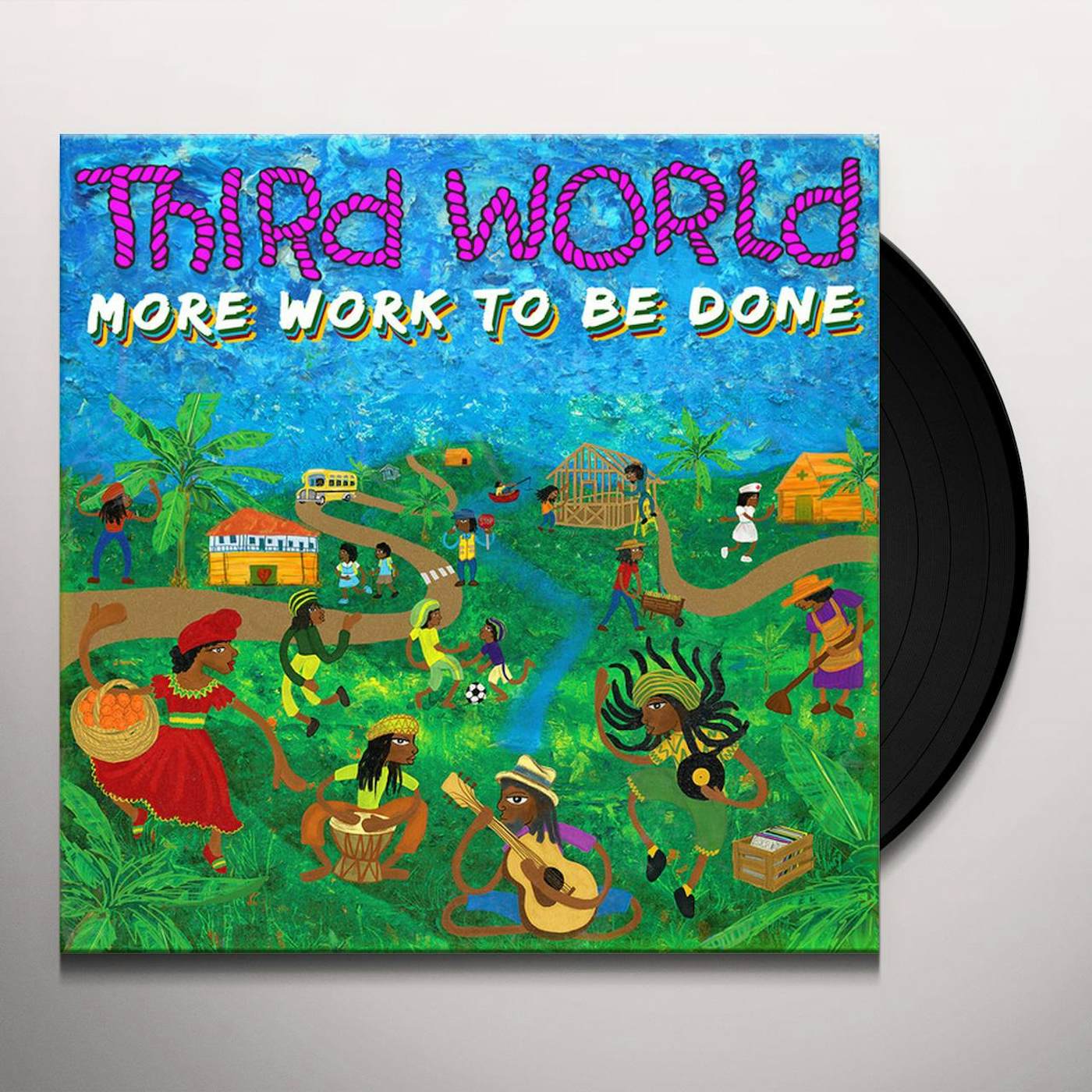 Third World More Work to Be Done Vinyl Record