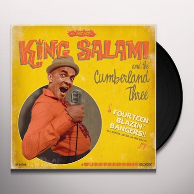 King Salami & The Cumberland Three 14 BLAZIN BANGERS Vinyl Record