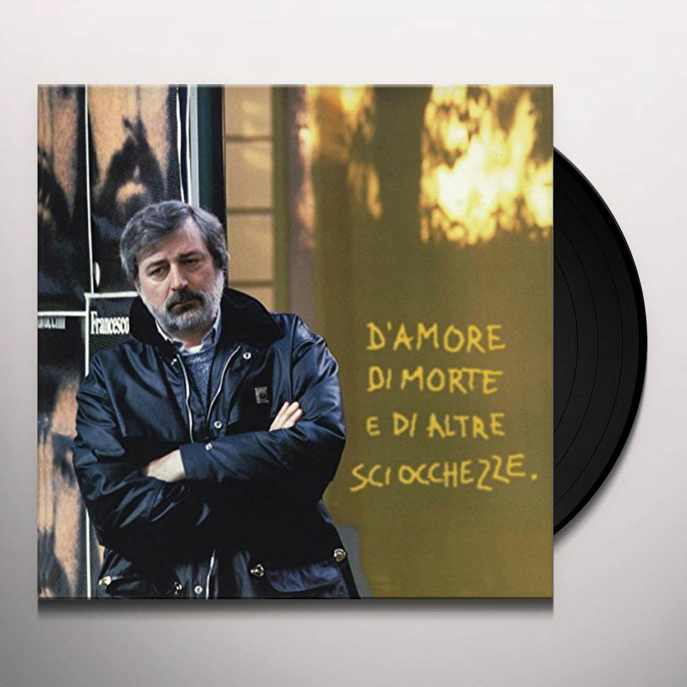 Francesco Guccini D'Amore Di Morte E Di Altre Sciocchezze Vinyl Record