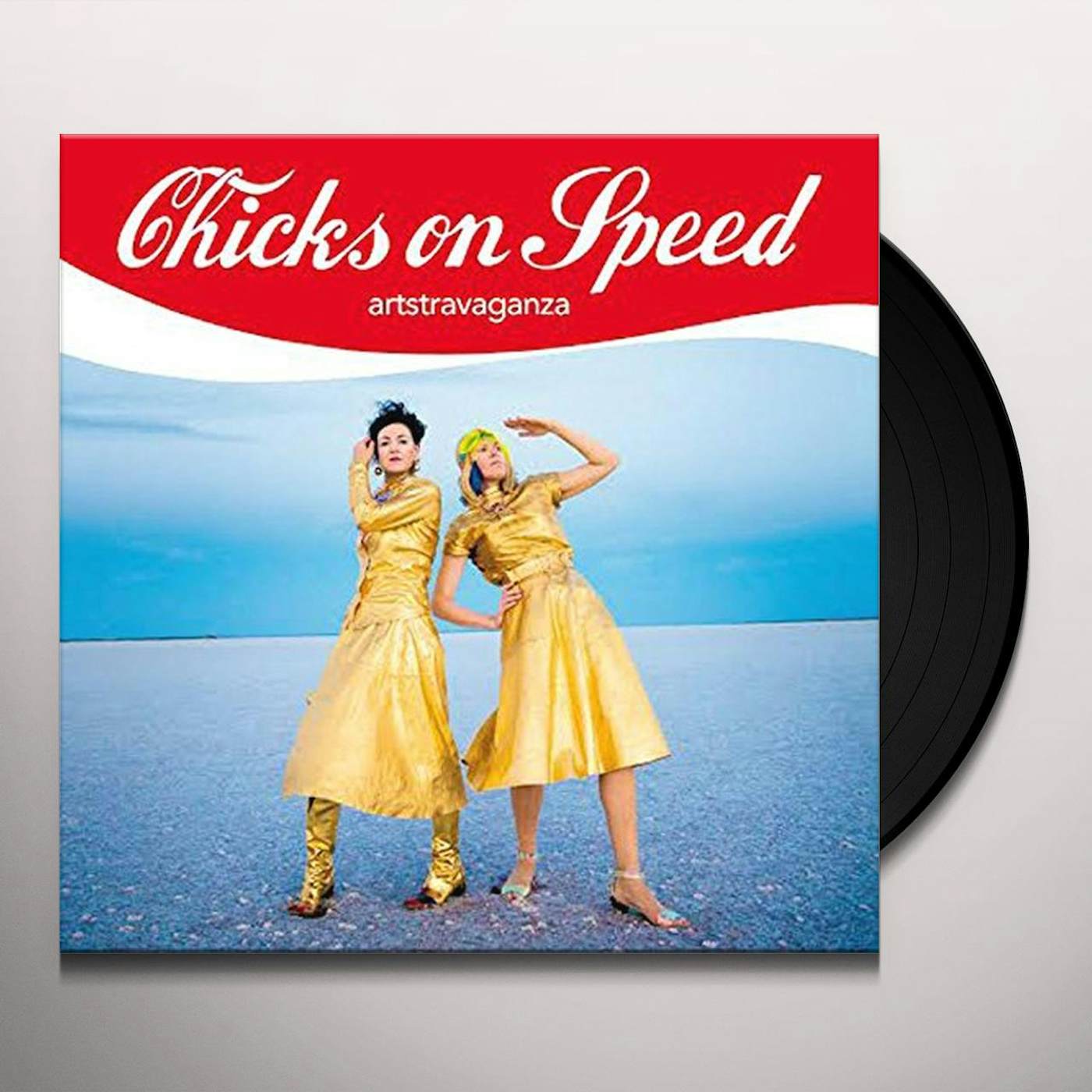 Chicks On Speed Artstravaganza Vinyl Record