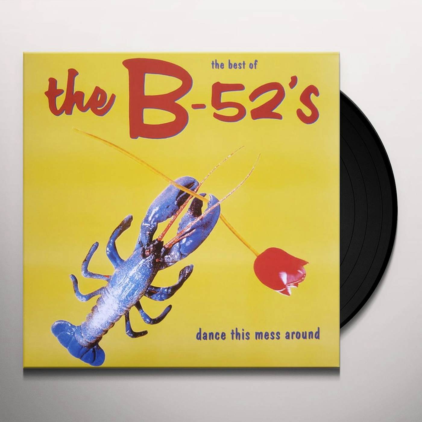 The B-52's DANCE THIS MESS AROUND: BEST OF (180G) Vinyl Record