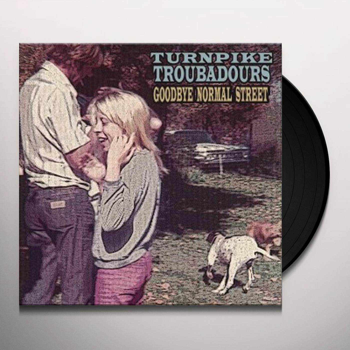 Turnpike Troubadours Goodbye Normal Street Vinyl Record
