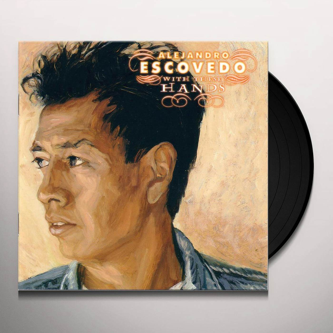 Alejandro Escovedo WITH THESE HANDS (180G) Vinyl Record
