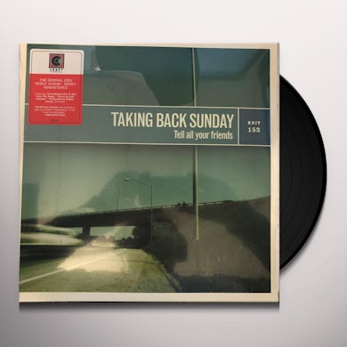 Taking Back Sunday TELL ALL YOUR FRIENDS Vinyl Record