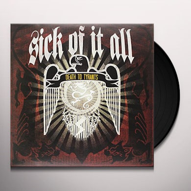 Sick Of It All DEATH TO TYRANTS Vinyl Record