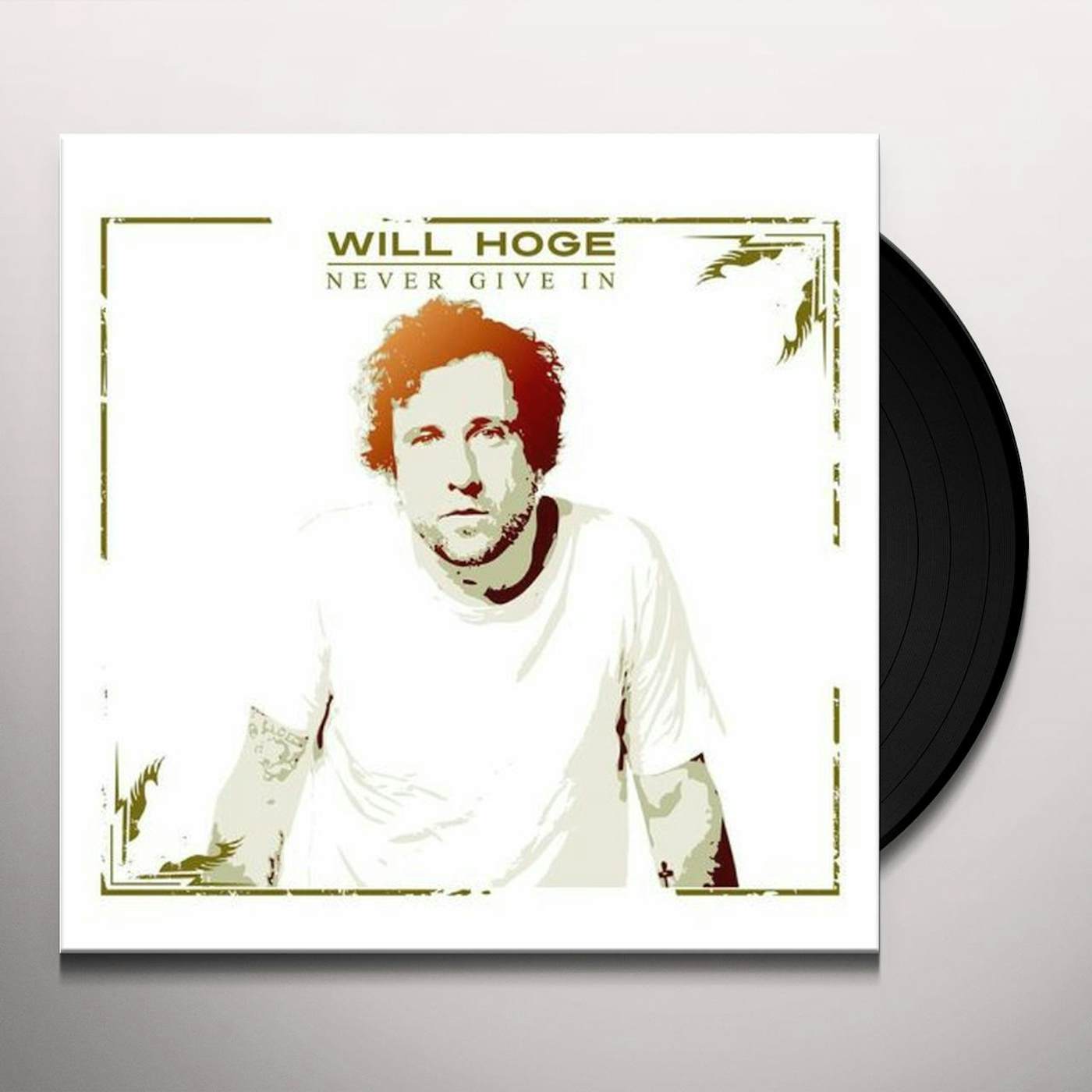 Will Hoge Never Give In Vinyl Record