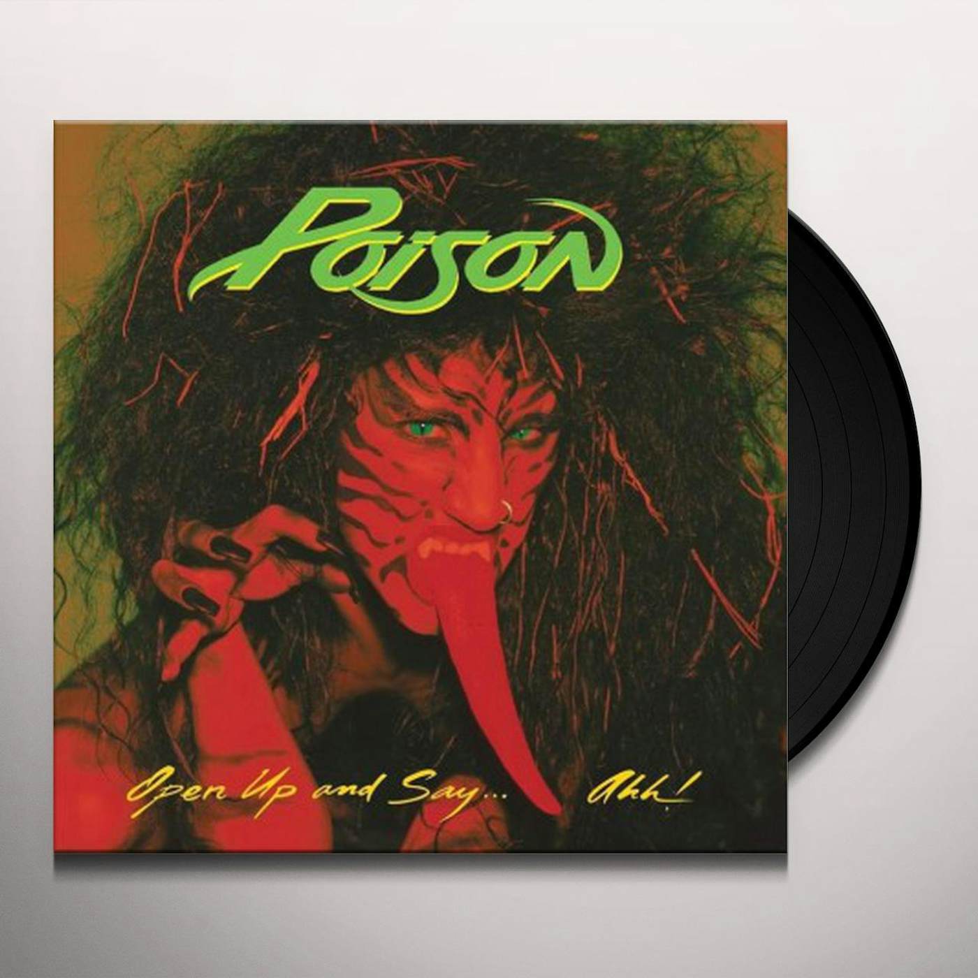 Poison OPEN UP & SAY AHH Vinyl Record
