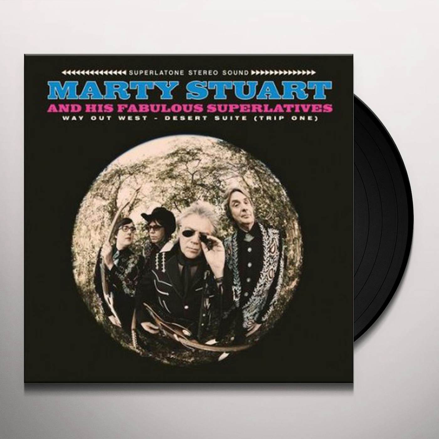 Marty Stuart And His Fabulous Superlatives WAY OUT WEST - DESERT SUITE (TRIP ONE) Vinyl Record