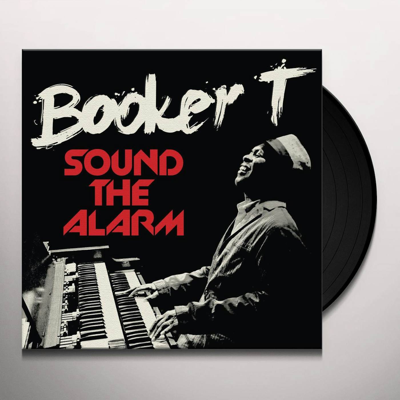 Booker-T Sound The Alarm Vinyl Record