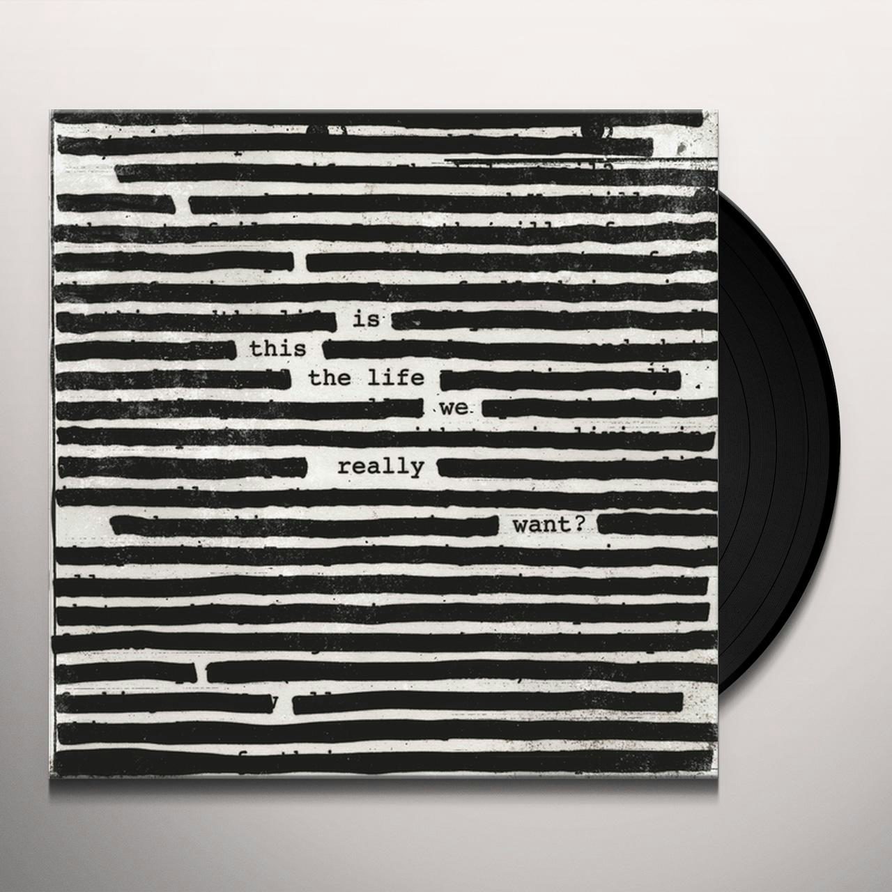 Roger Waters Is This The Life We Really Want Vinyl Record Roger Waters Is This The Life We Really Want Vinyl Record