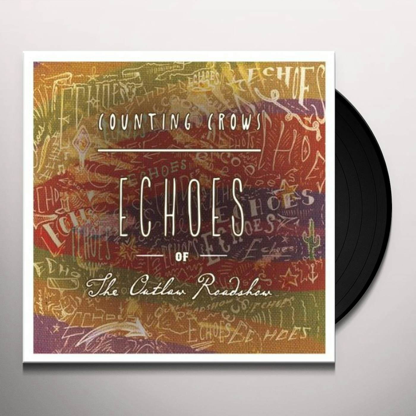 Counting Crows Echoes of the Outlaw Roadshow Vinyl Record