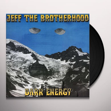 Jeff The Brotherhood DARK ENERGY Vinyl Record