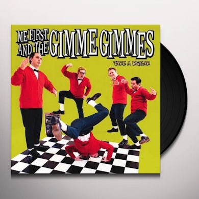 Me First and the Gimme Gimmes TAKE A BREAK Vinyl Record