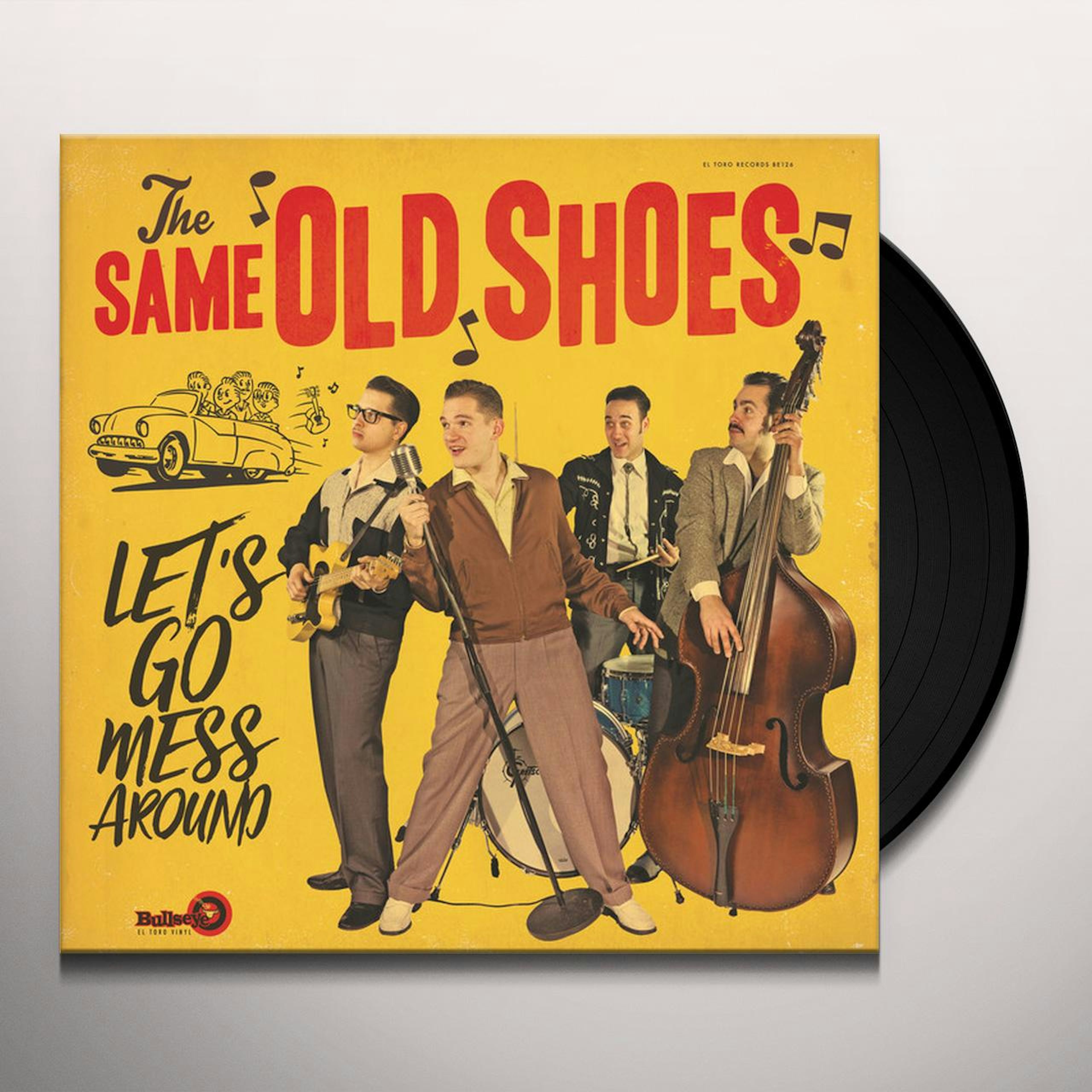 The Same Old Shoes LET'S GO MESS AROUND Vinyl Record