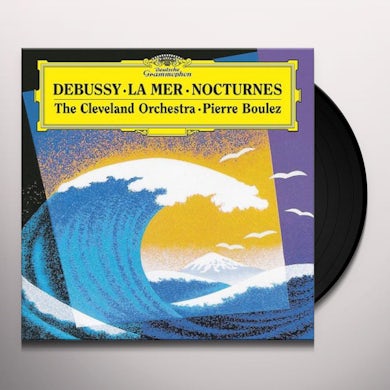 Pierre Boulez Debussy:La Mer, L.109; Nocturnes, L.91 (LP) Vinyl Record