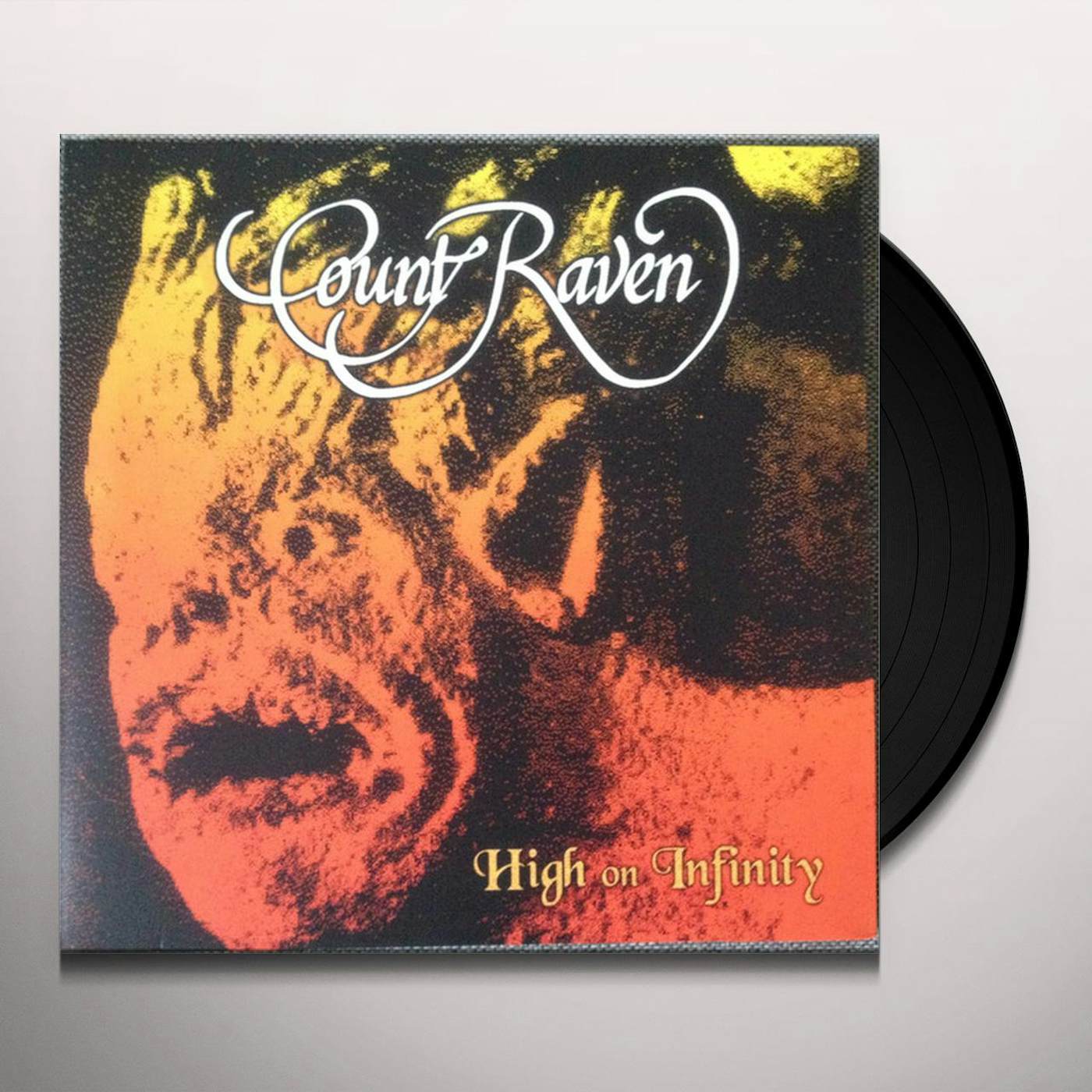 Count Raven HIGH ON INFINITY Vinyl Record