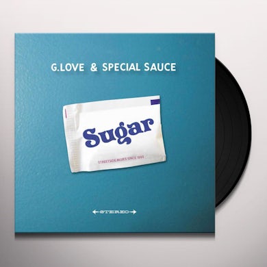 G. Love & Special Sauce SUGAR Vinyl Record