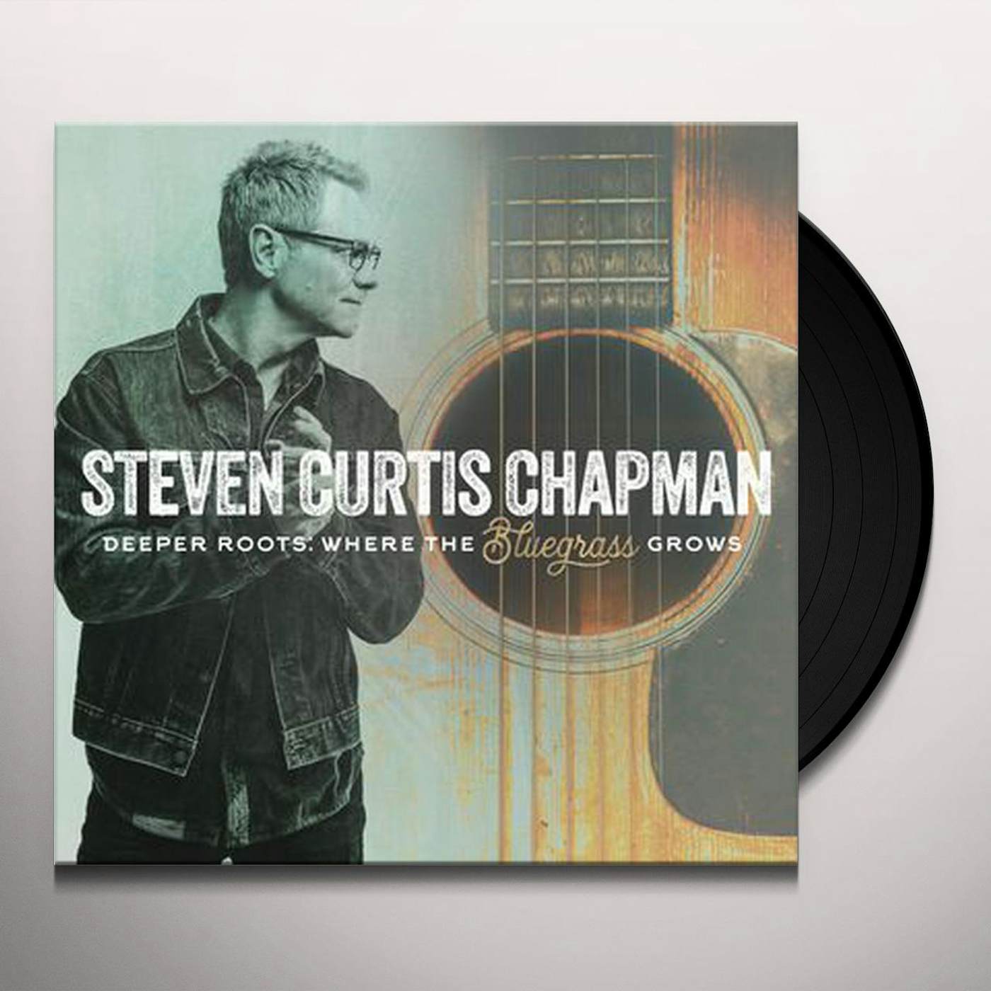 Steven Curtis Chapman Deeper Roots: Where the Bluegrass Grows Vinyl Record
