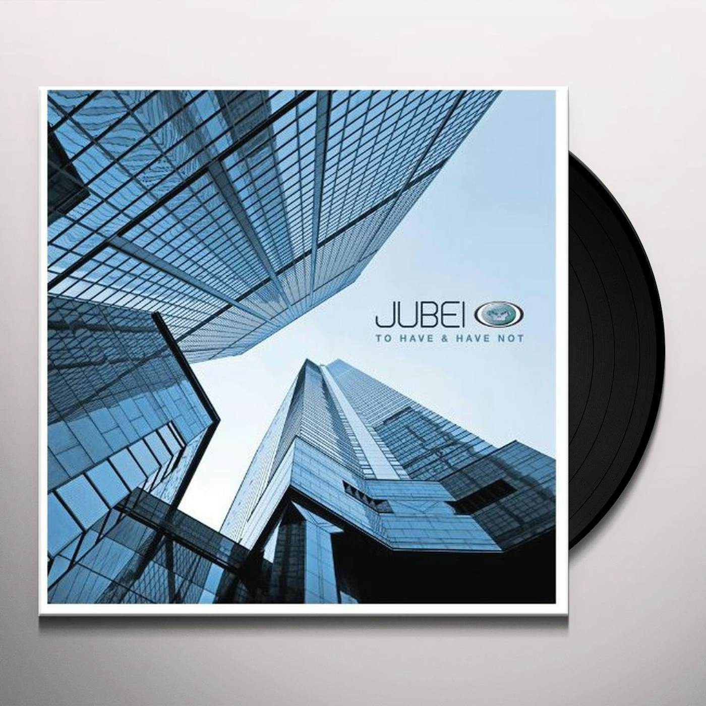 Jubei To Have & Have Not Vinyl Record
