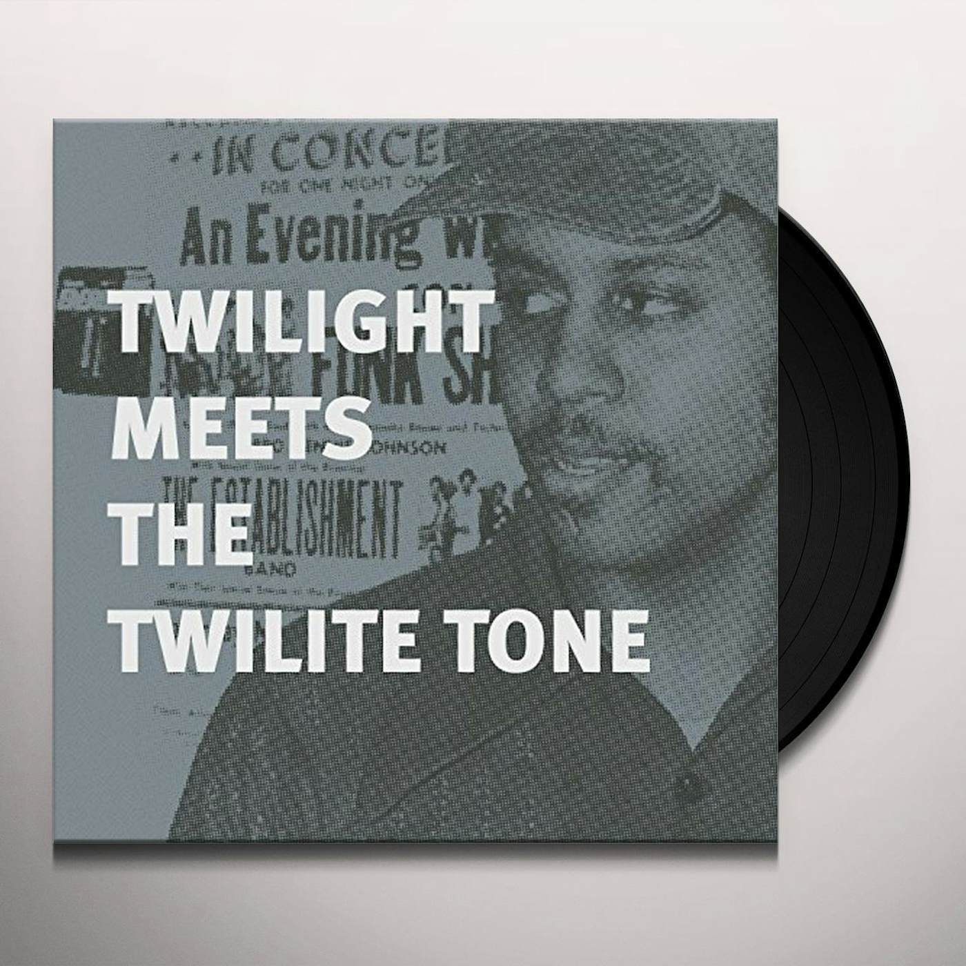 Twilight Meets The Twilite Tone: Special High Vinyl Record