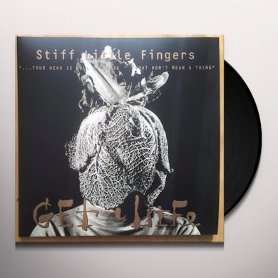 Stiff Little Fingers GET A LIFE Vinyl Record