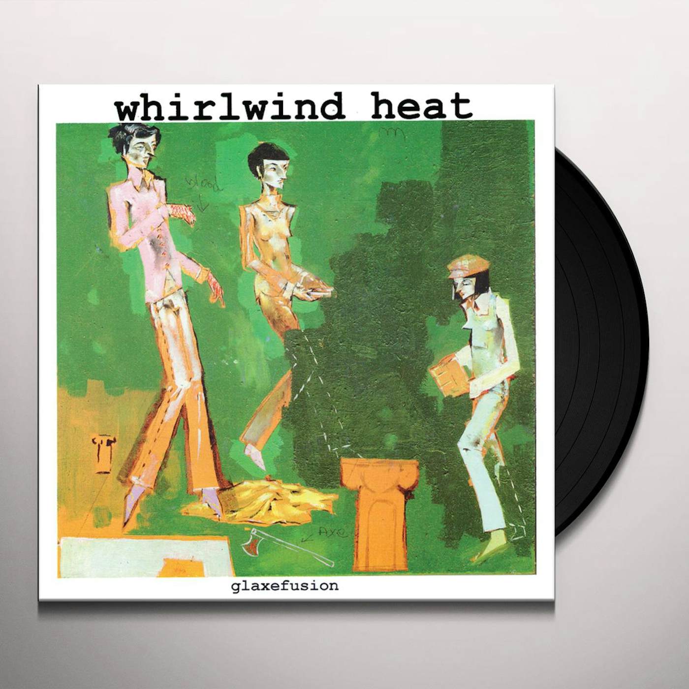 Whirlwind Heat Glaxefusion Vinyl Record