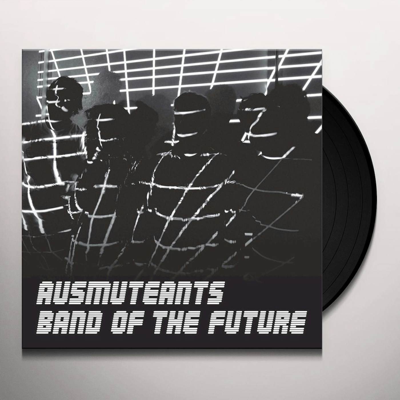 Ausmuteants Band of the Future Vinyl Record