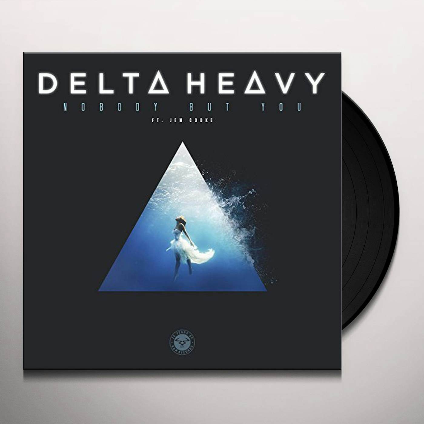 Delta Heavy NOBODY BUT YOU (FT. JEM COOKE) Vinyl Record