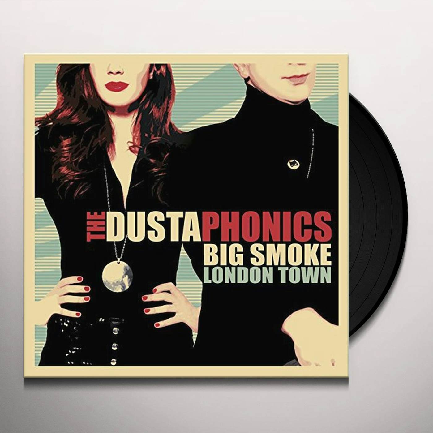 The Dustaphonics Big Smoke London Town Vinyl Record