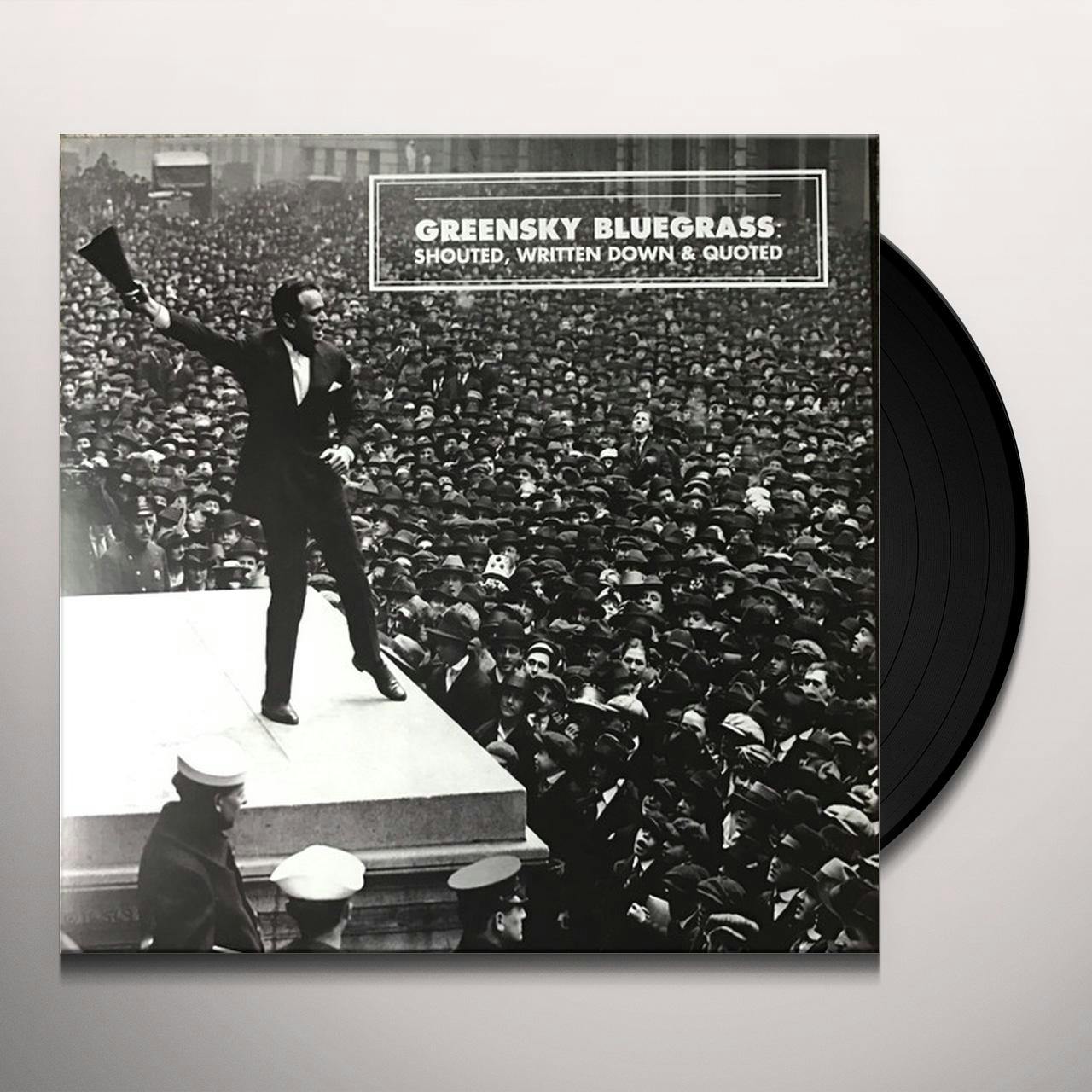 Greensky　QUOTED　Bluegrass　Record　SHOUTED　WRITTEN　DOWN　Vinyl