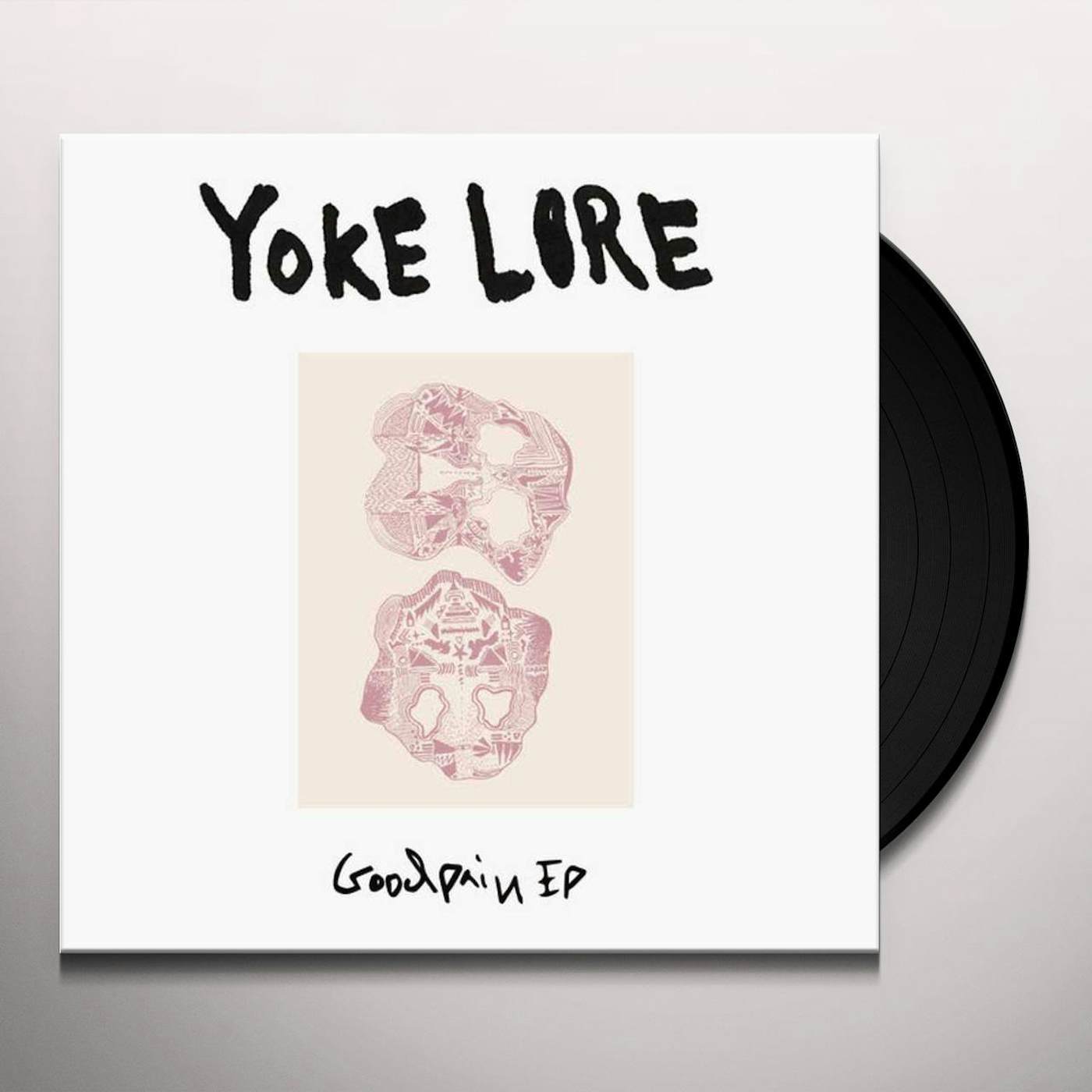 Yoke Lore Goodpain Vinyl Record