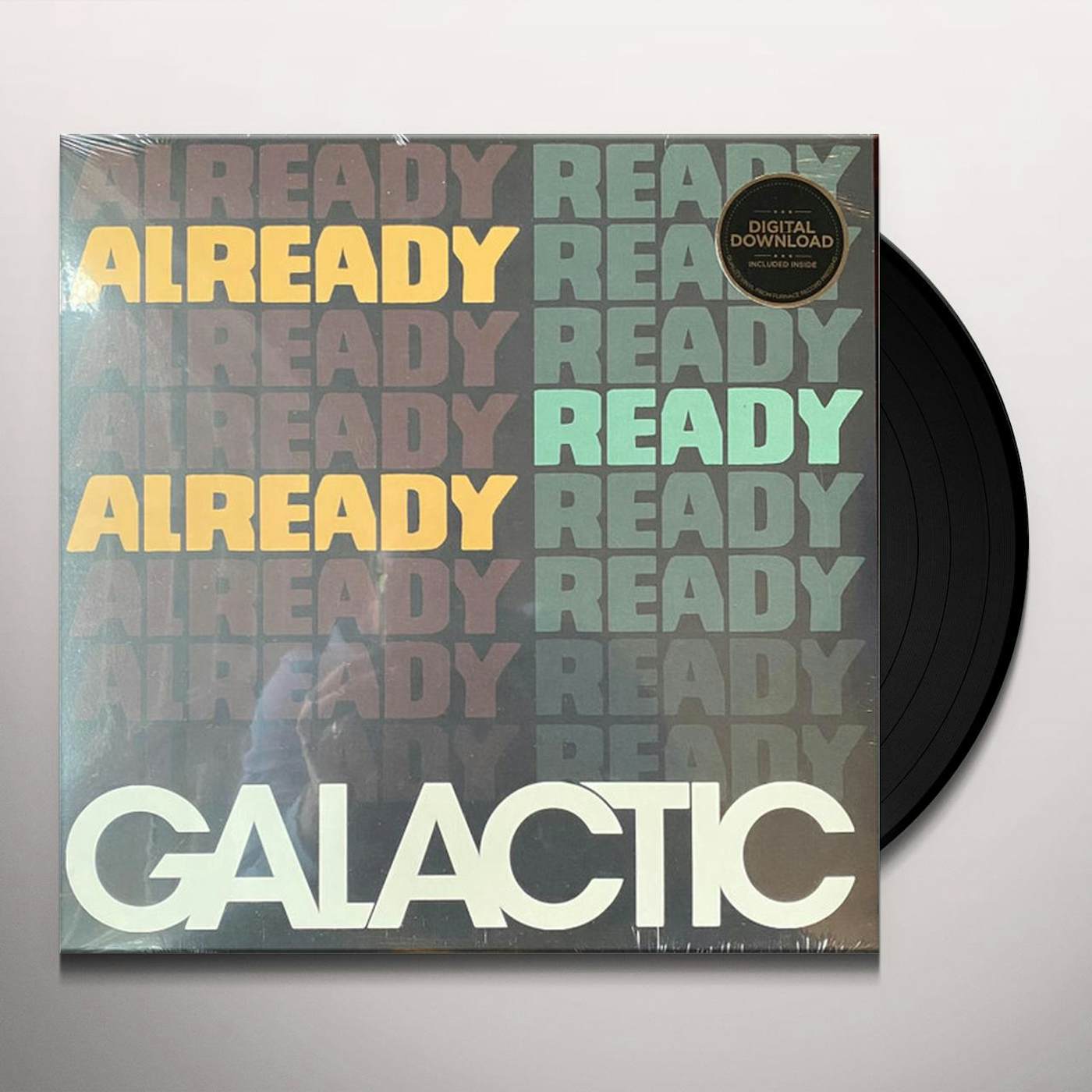 Galactic Already Ready Already Vinyl Record