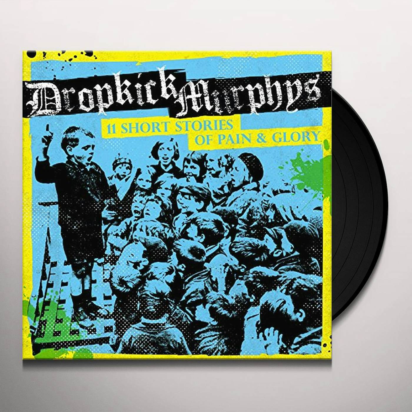 Dropkick Murphys 11 Short Stories of Pain & Glory Vinyl Record