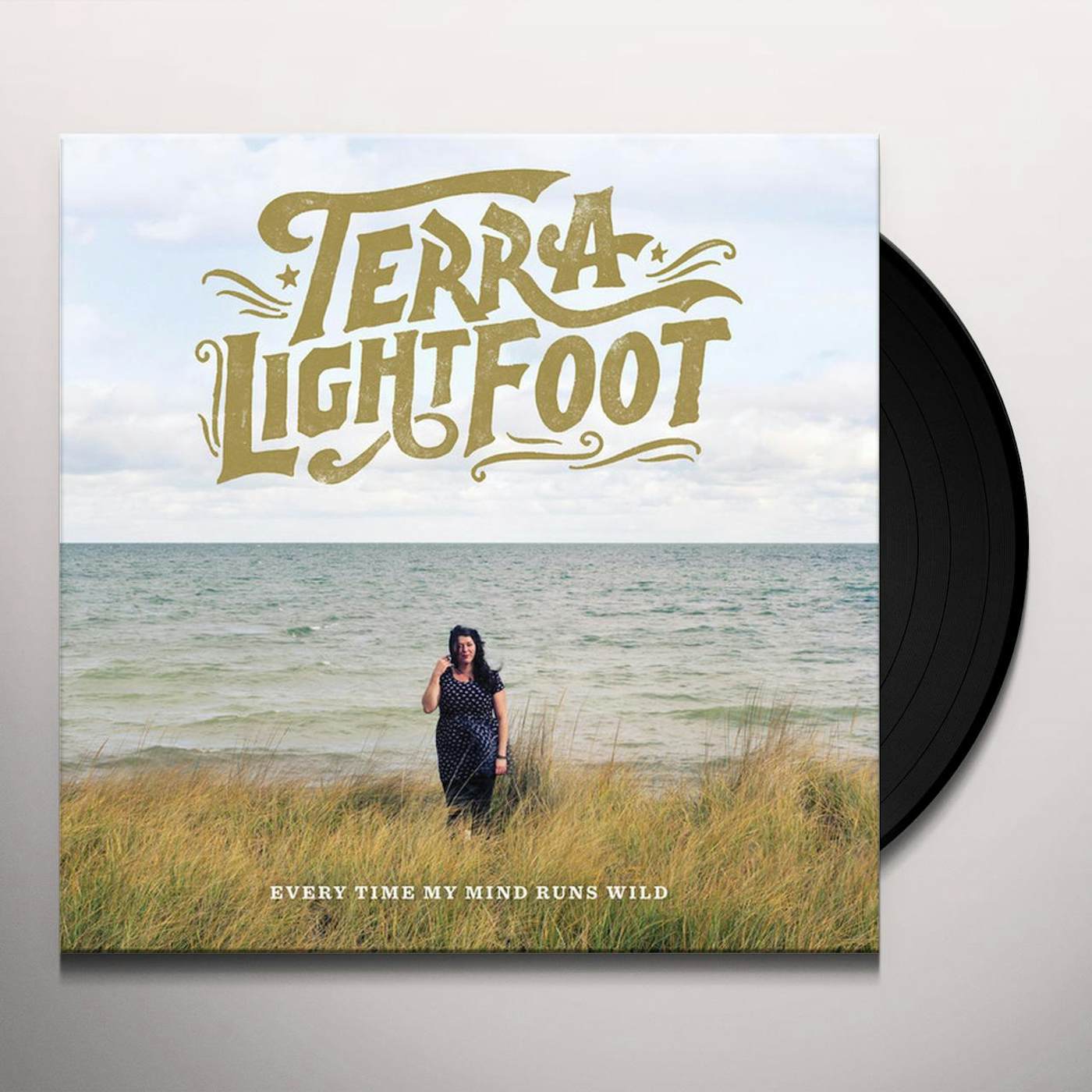 Terra Lightfoot Every Time My Mind Runs Wild Vinyl Record