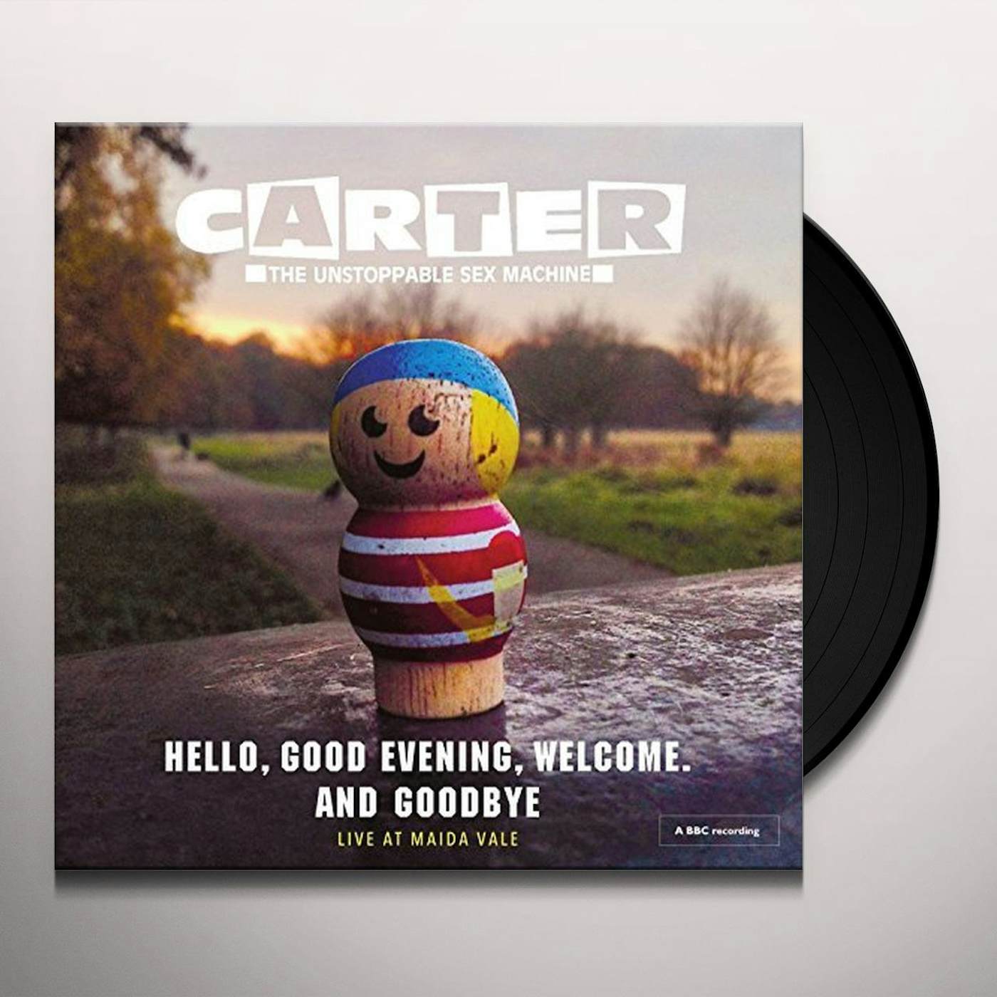 Carter The Unstoppable Sex Machine HELLO GOOD EVENING WELCOME & GOODBYE