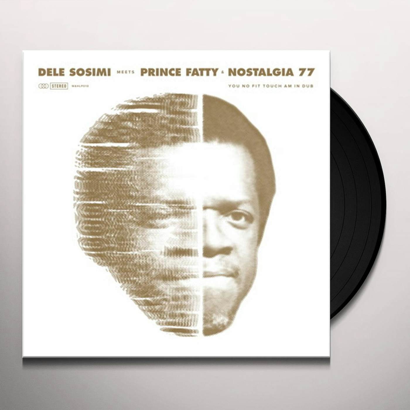 Dele Sosimi You No Fit Touch Am in Dub Vinyl Record