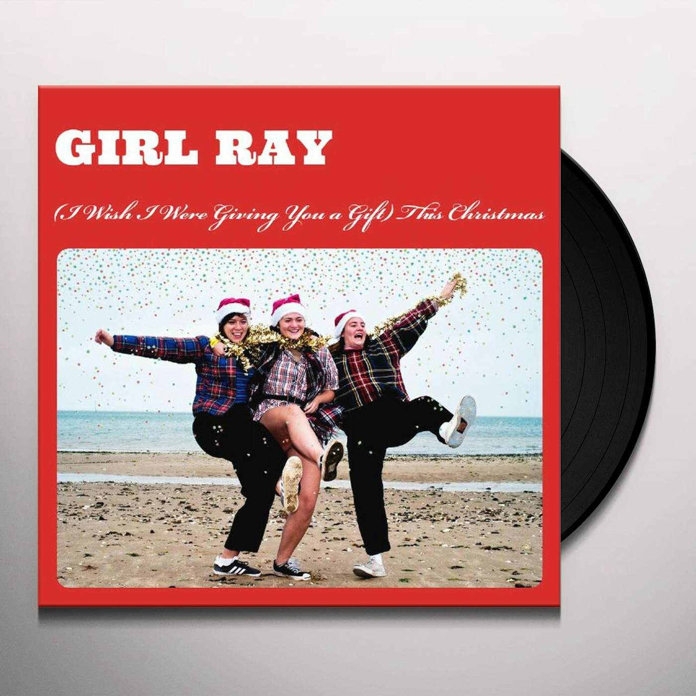 Girl Ray (I Wish I Were Giving You a Gift) This Christmas Vinyl Record