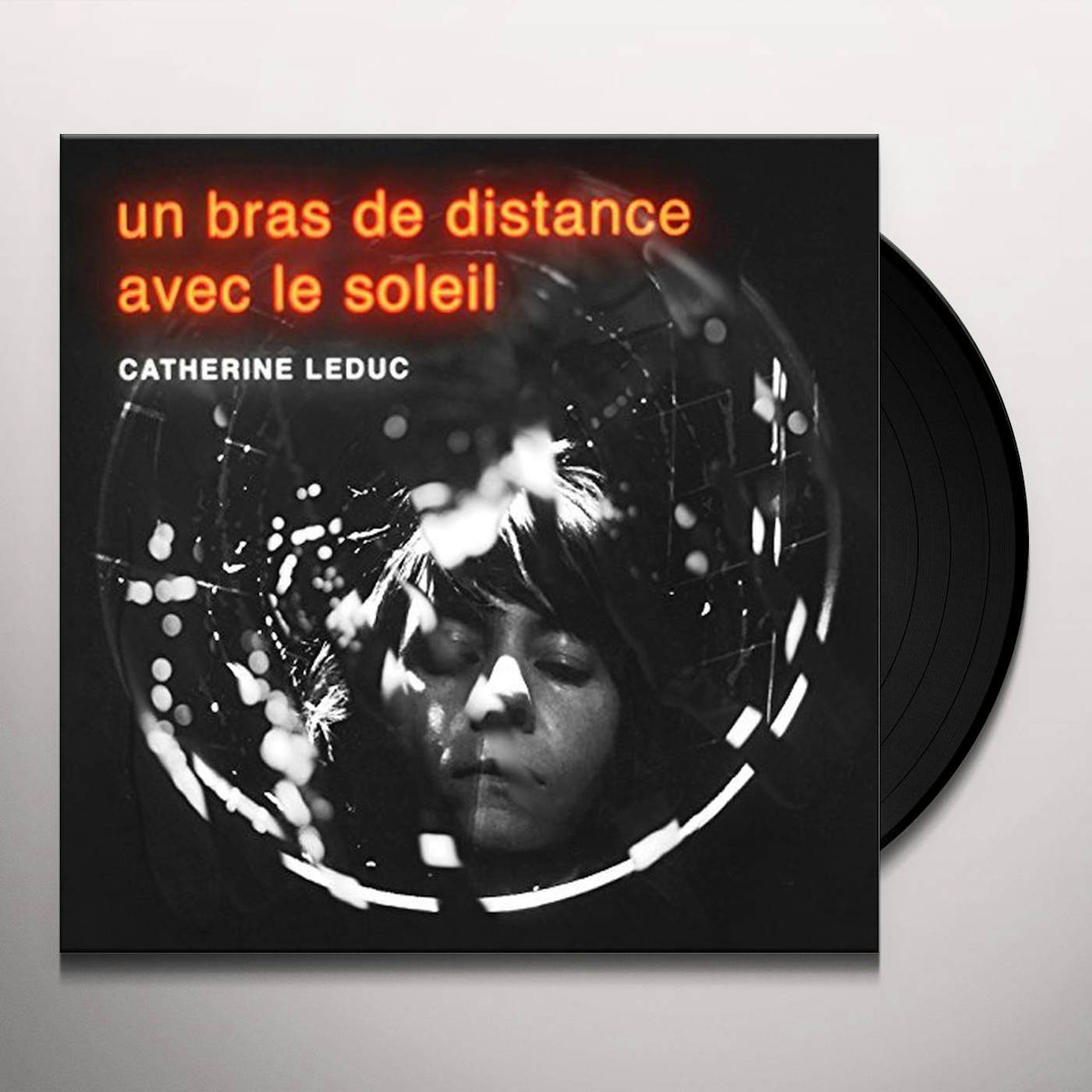 Catherine Leduc Un bras de distance avec le soleil Vinyl Record