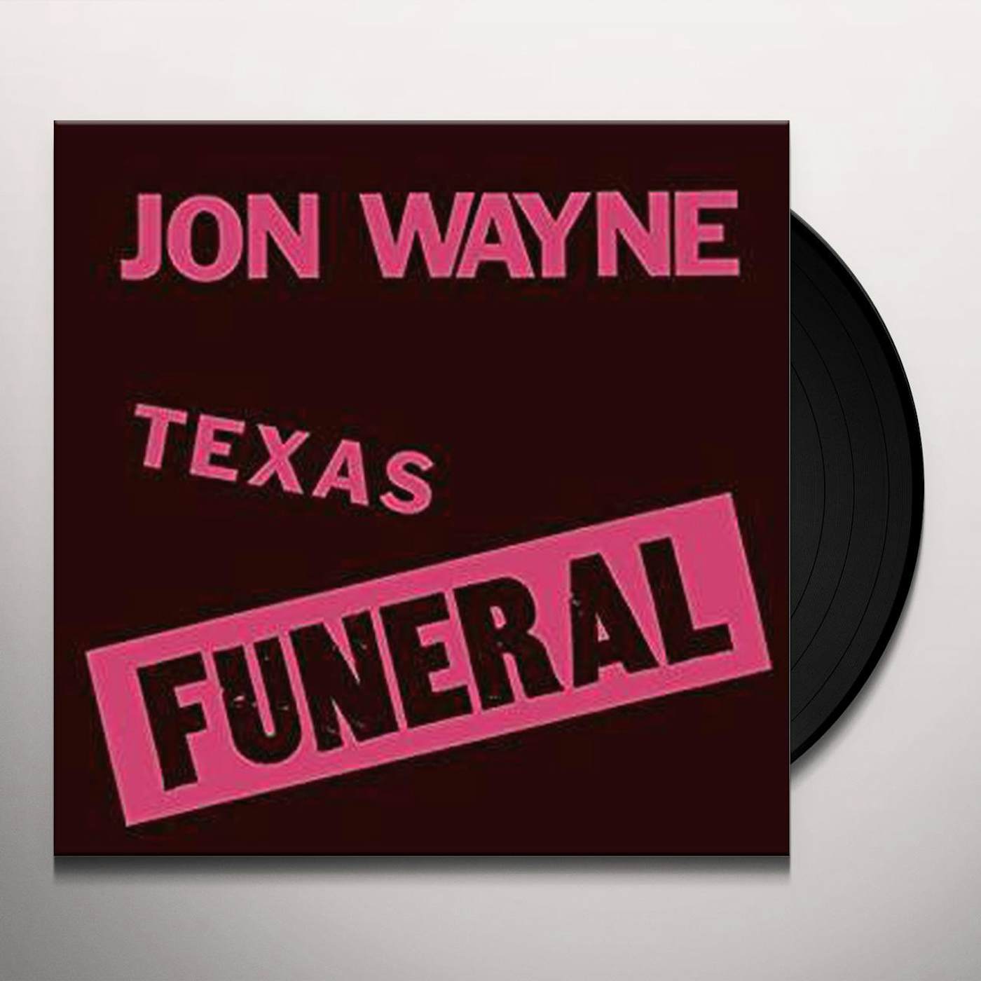Jonwayne Texas Funeral Vinyl Record