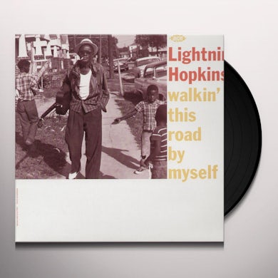 Lightnin Hopkins WALKIN' THIS ROAD BY MYSELF Vinyl Record