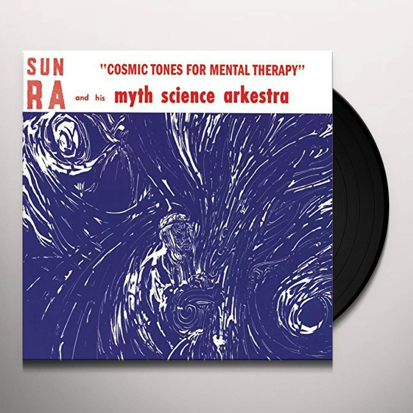 Sun Ra & His Solar Myth-Arkestra Cosmic Tones For Mental Therapy Vinyl Record