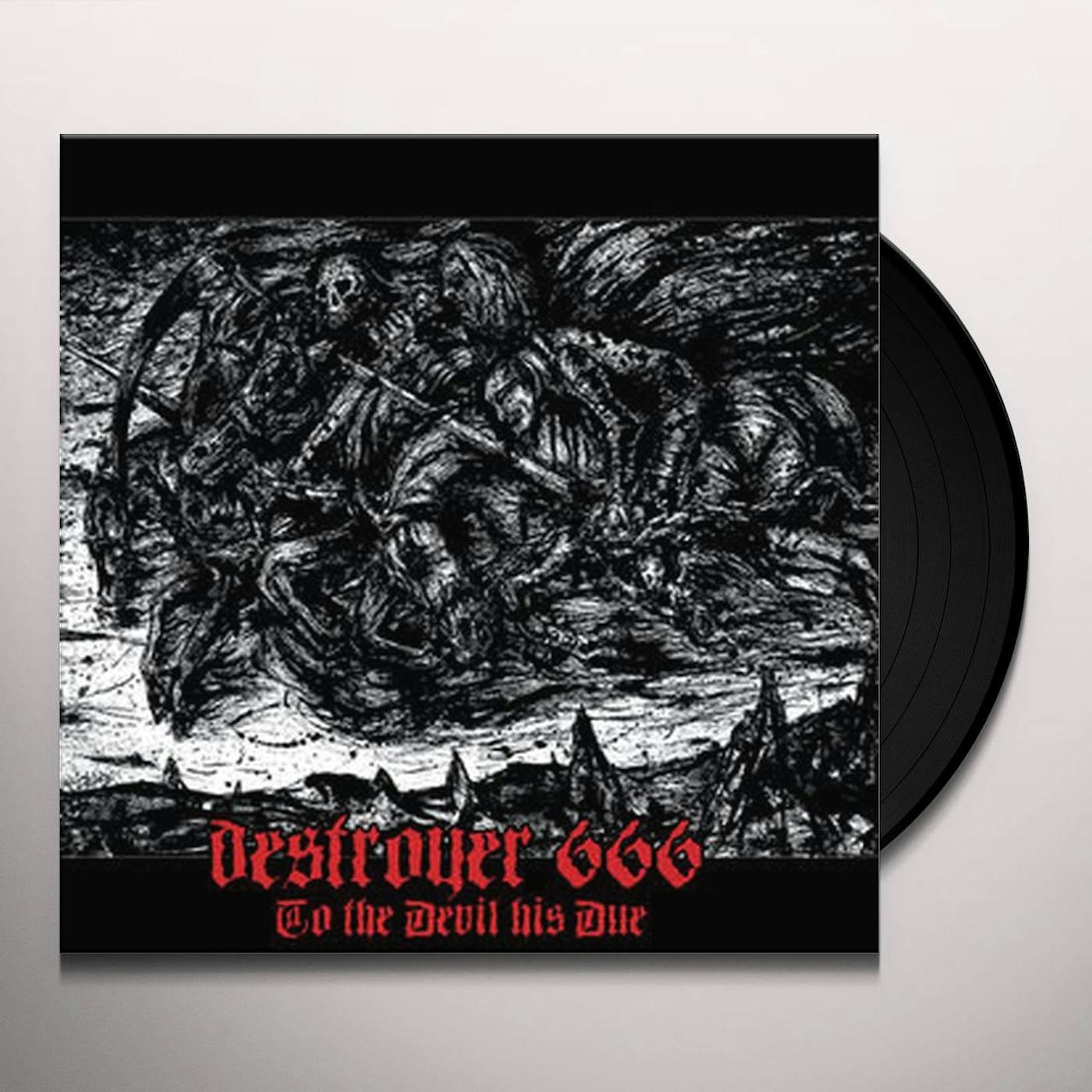 Deströyer 666 TO THE DEVIL HIS DUE Vinyl Record