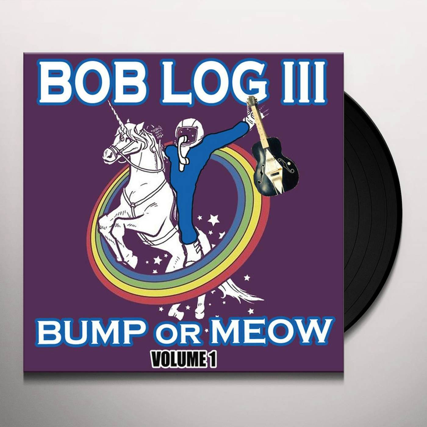 Bob Log III Bump Or Meow Volume 1 Vinyl Record
