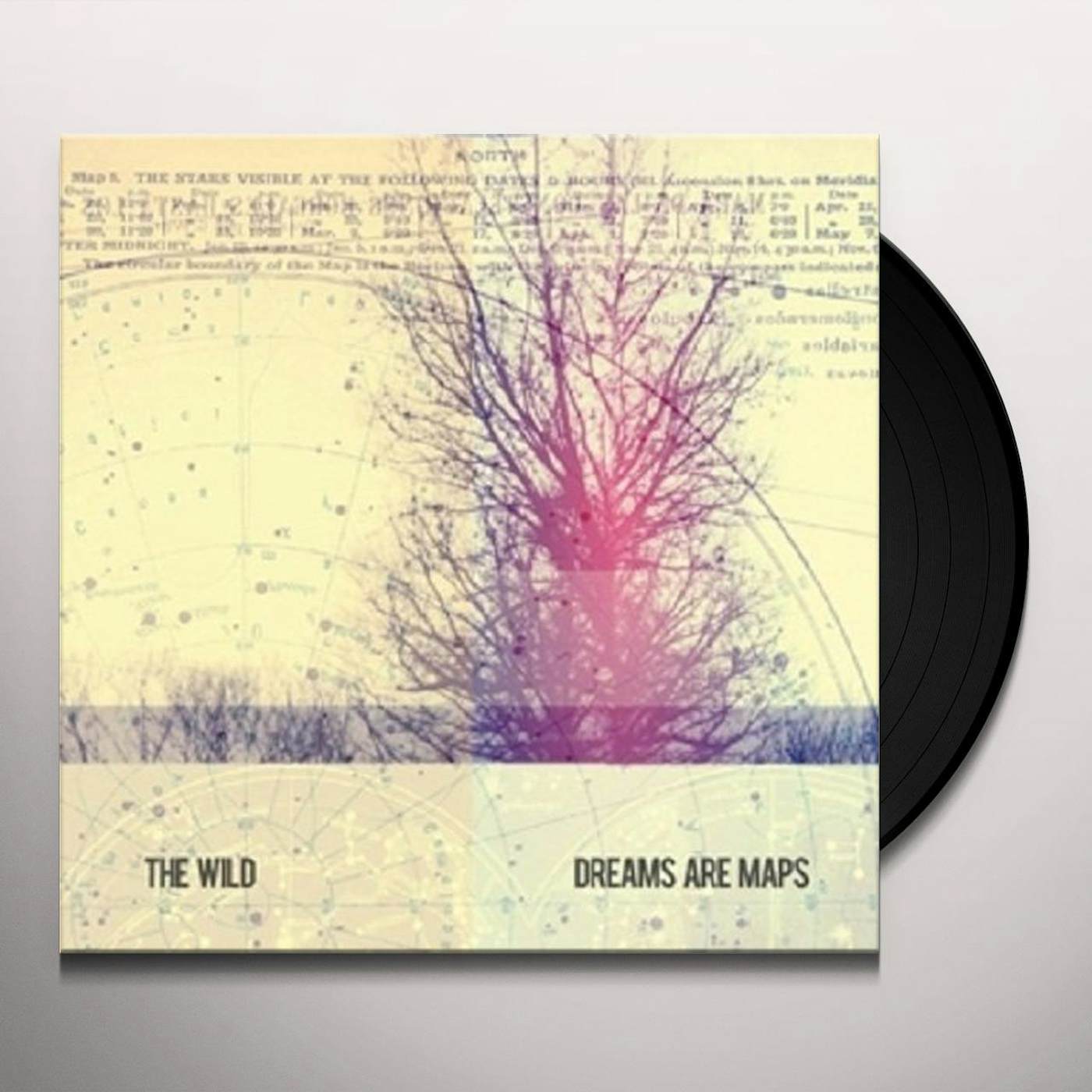 The Wild Dreams Are Maps Vinyl Record